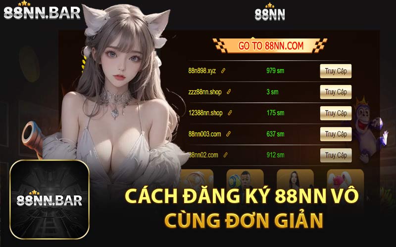 Cách Đăng Ký 88NN Vô Cùng Đơn Giản